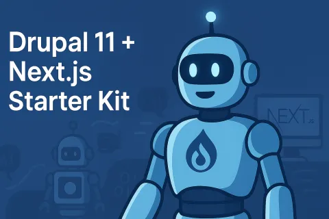 Drupal + NextJS Starter